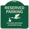 Signmission Designer Series-Reserved Parking For New Mothers & Mothers To-be, 18" x 18", G-1818-9762 A-DES-G-1818-9762 - alternate 1